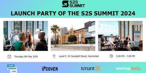 Launch Party of the S2S Summit 2024