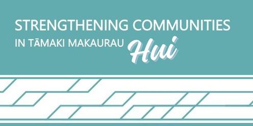 Strengthening Communities in Tamaki Makaurau - Hui