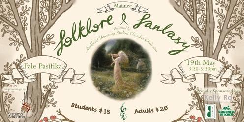 AUSCO Presents: Folklore & Fantasy Matinee