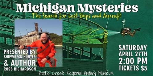 Michigan Mysteries: The Search for Lost Ships and Aircraft