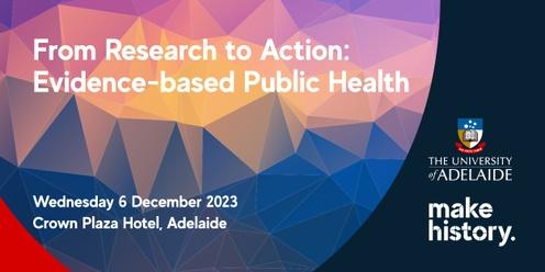 From Research to Action: Evidence-based Public Health
