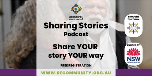 Sharing Stories Podcast (Fridays) with Dee Bickford | PORT MACQUARIE