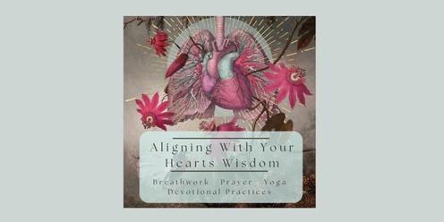 Aligning With Your Heart's Wisdom
