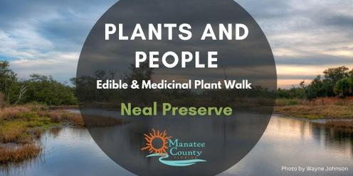 Plants & People: Edible & Medicinal Plant Walk at Neal Preserve