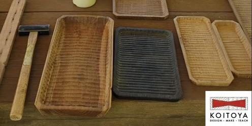 Wagata-Bon Japanese Traditional Tray Making - Koitoya Woodworking Class 2024