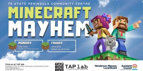 Minecraft Mayhem (Friday drop-in)