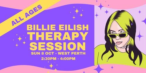 Billie Eilish Therapy Session - Oct 8 - ALL AGES