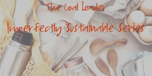 Imperfectly Sustainable Low Waste Living: Low Waste Parenting