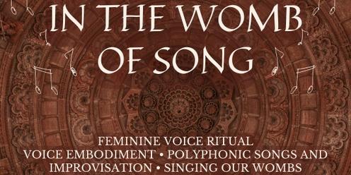 In the Womb of Song – Feminine Voice Day