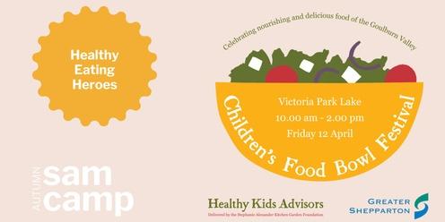 SAM Autumn Camp: Healthy Eating Heroes (Children's Food Bowl Festival)