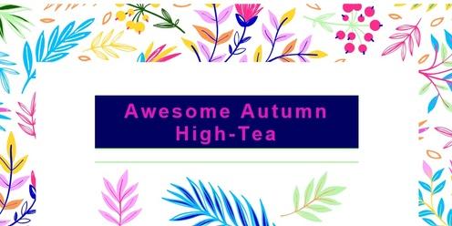 Awesome Autumn High Tea