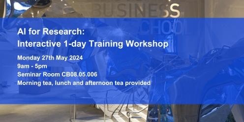AI for Research: Interactive 1-day Training Workshop (HDR Students)