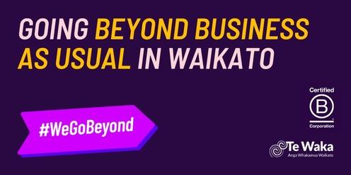 Beyond Business as Usual in Waikato