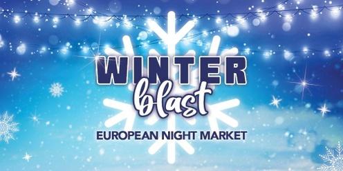 Sunday 2nd July - European Night Markets - Winter Blast 2023