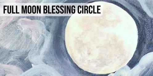 Full Moon Blessing Circle