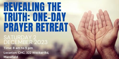 Revealing the Truth: One-Day Prayer Retreat