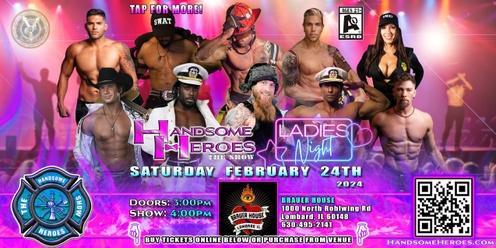Lombard, IL - Handsome Heroes: The Show Returns! "The Best Ladies' Night of All Time!"