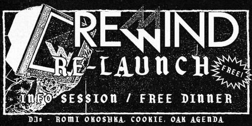 Rewind Re-launch: Info Session + Free Dinner