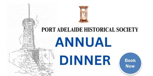  Port Adelaide Historical Society Dinner