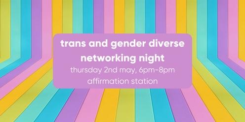 Trans and Gender Diverse Networking Night