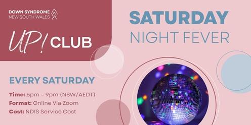 UP! Club: Saturday Night Fever - 24th February 2024
