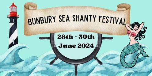 The Bunbury Sea Shanty Festival 