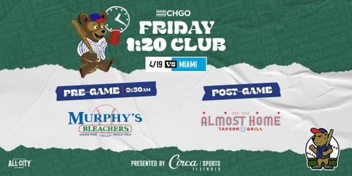 CHGO Cubs Friday 1:20 Club Pregame at Murphy's Bleachers and After Party at Almost Home