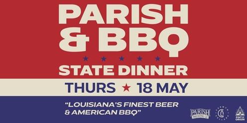 Parish BBQ State Dinner