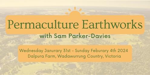 Permaculture Earthworks with Sam Parker-Davies