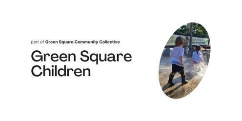 Green Square Children - Green Square Community Collective