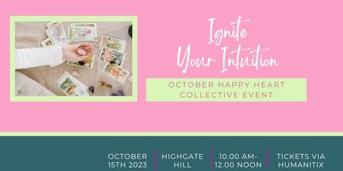 Ignite Your Intuition - October Happy Heart Collective Event 