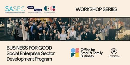 Business for Good Workshop 3: Governance and Legal Structures for Impact