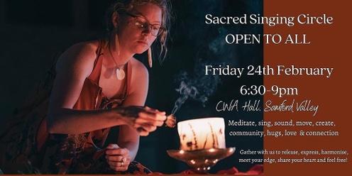 Sacred Singing Circle ~ ALL ADULTS WELCOME ~