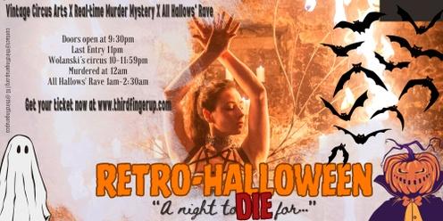 Retro-Halloween; A night to DIE for..