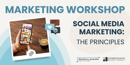 EFP Core Workshop: Social Media Marketing - The Principles