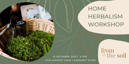 Home Herbalism Workshop (Half-day)