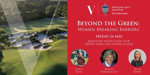 'Beyond the Green: Women Breaking Barriers' Expert panel discussion and golf.