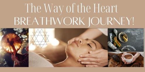 The Way of the Heart - Breathwork Journey with Cacao