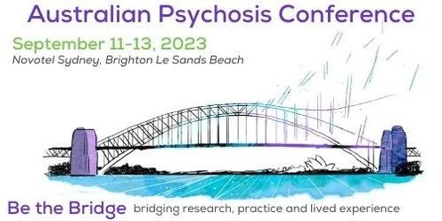 Australian Psychosis Conference 2023 Early Bird Tix
