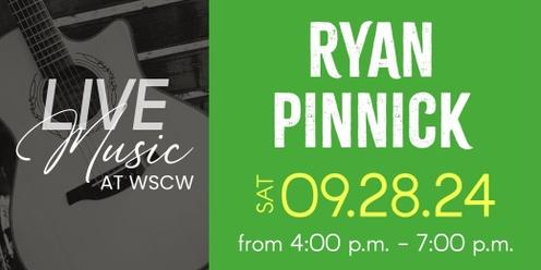 Ryan Pinnick Live at WSCW September 28