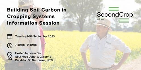 SecondCrop, by Loam Bio - Building soil carbon in cropping systems information session in Narromine