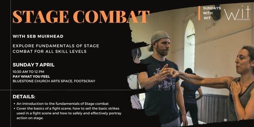Sundays with Wit - Fundamental Introduction to Stage Combat