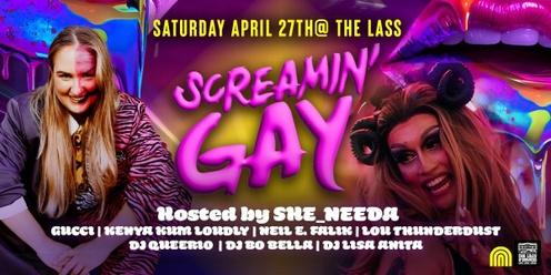 Screamin Gay April @ the Lass