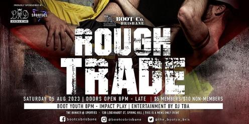 BootCo Presents: Rough Trade