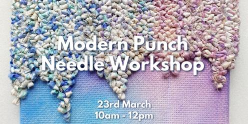 March Workshop: Modern Punch Needle