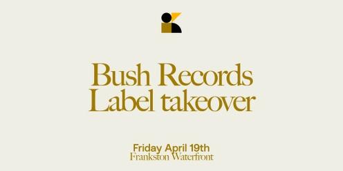 Kubik Frankston: Bush Records Label takeover
