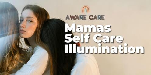 Mamas Self Care Illumination 