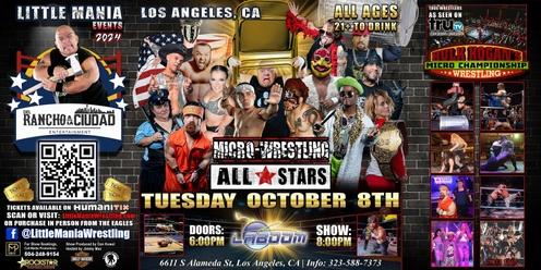 Los Angeles, CA - Micro-Wrestling All * Stars Show #1: Little Mania Rips Through the Ring!