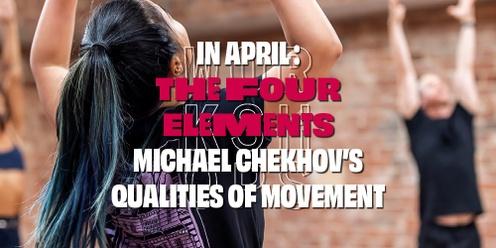 The Four Elements (Michael Chekhov’s Qualities of Movement)