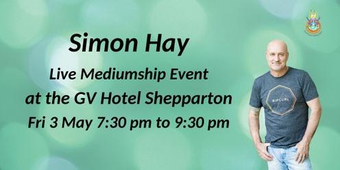 Aussie Medium, Simon Hay at the GV Hotel Shepparton